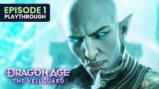 Dragon Age: The Veilguard - Full Playthrough - (1) God Of Lies, Treachery, and Rebellion